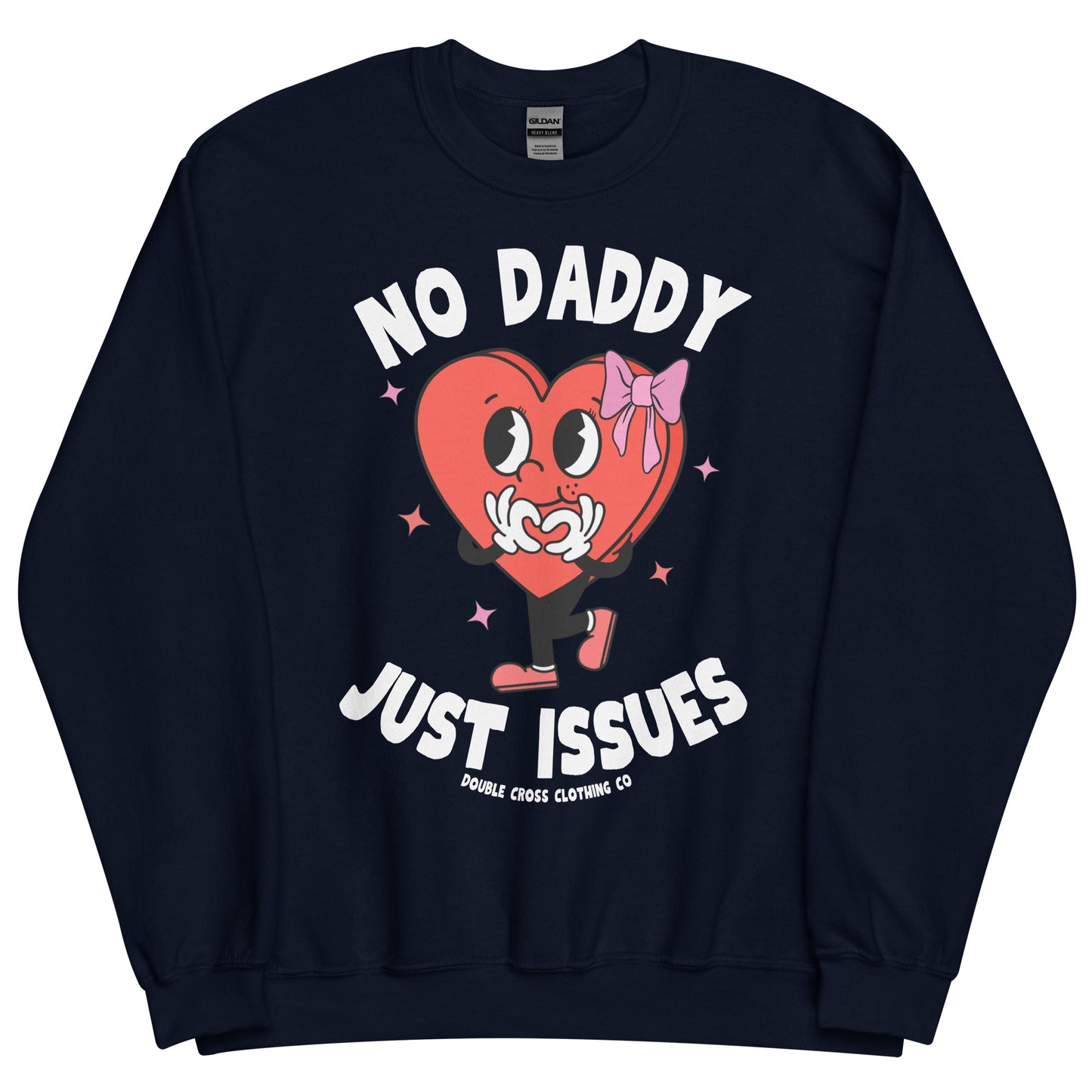 Daddy Issues Crewneck