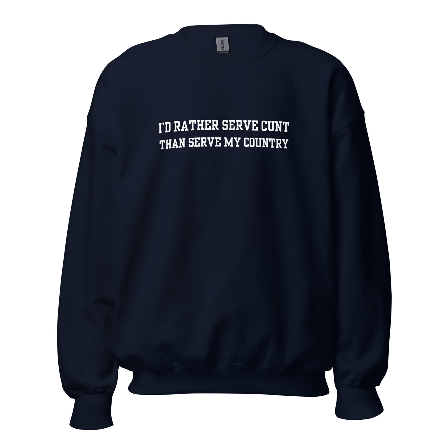 Serve Cunt Crewneck