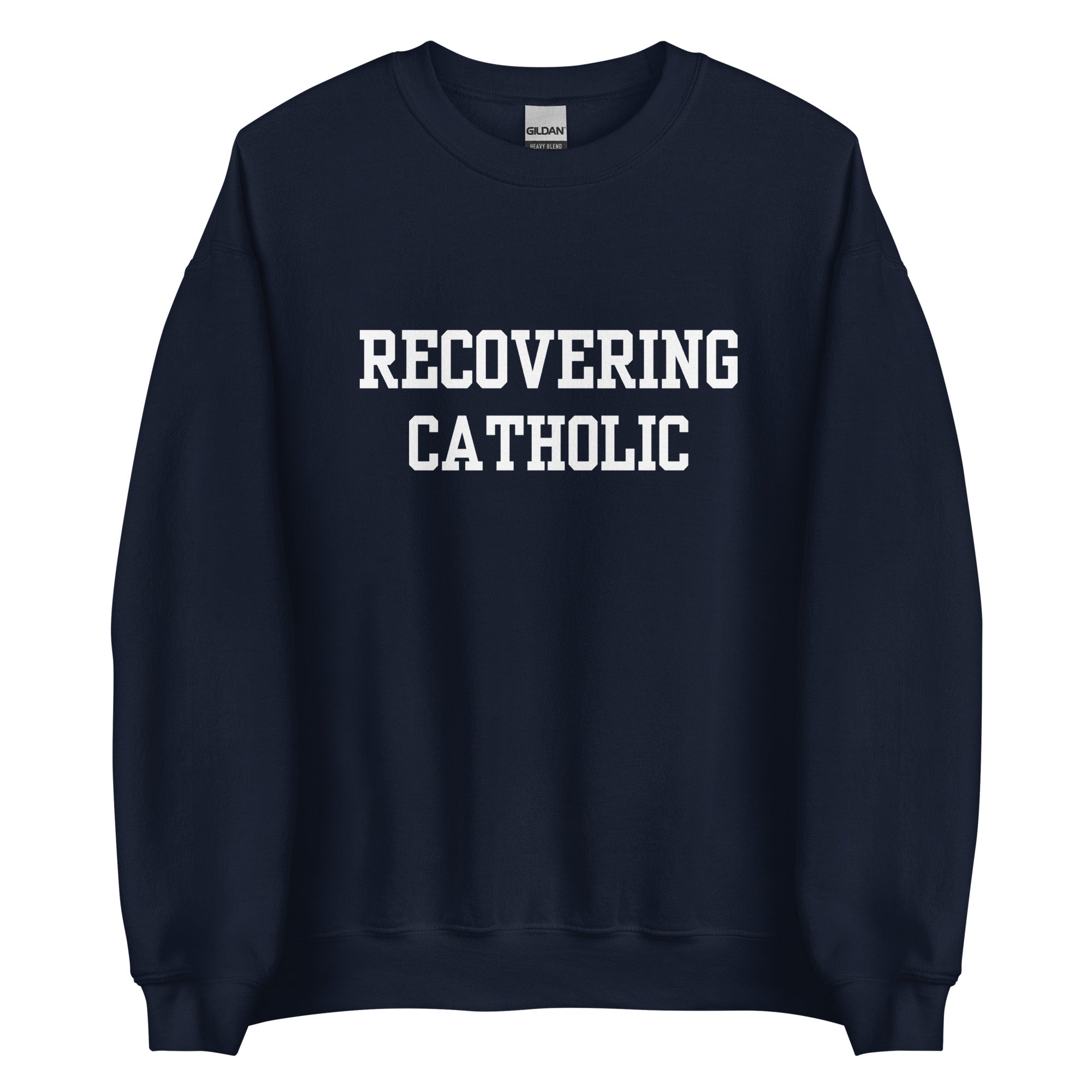 Recovering Catholic Crewneck