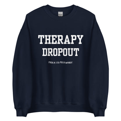 Therapy Dropout Crewneck