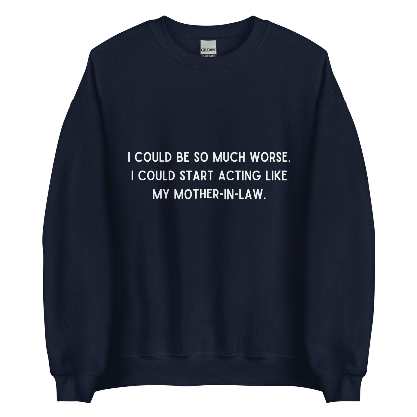 Like My Mother-In-Law Crewneck