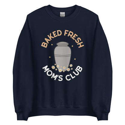 Baked Fresh Mom's Club Crewneck