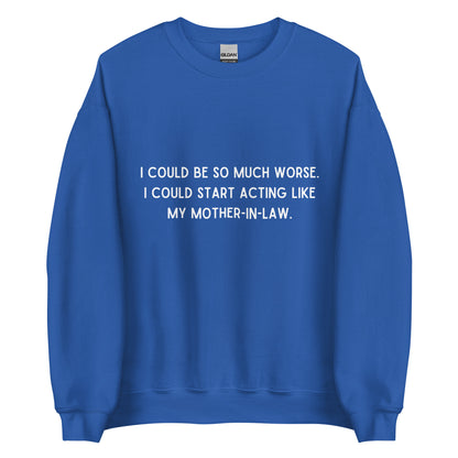 Like My Mother-In-Law Crewneck