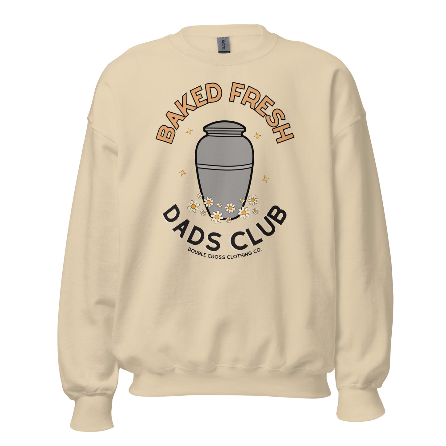 Baked Fresh Dads Club Crewneck