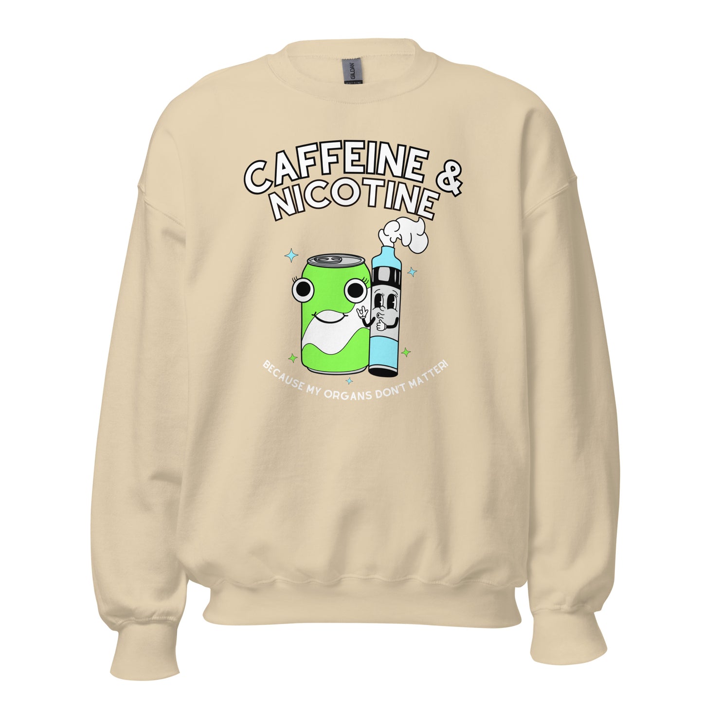 Caffeine & Nicotine Crewneck