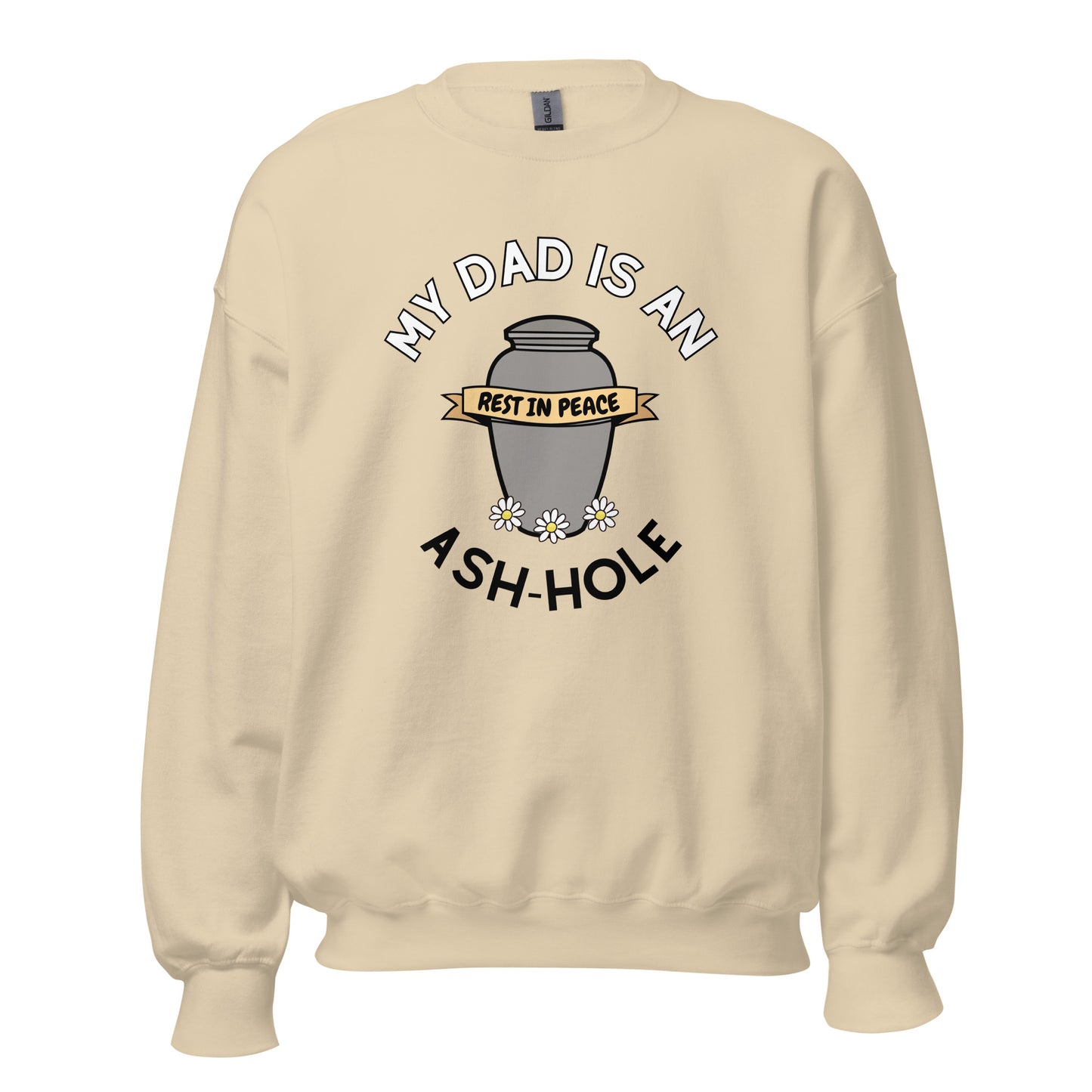 Ash-Hole Dad Crewneck