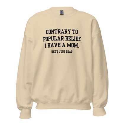 Popular Belief Mom Crewneck