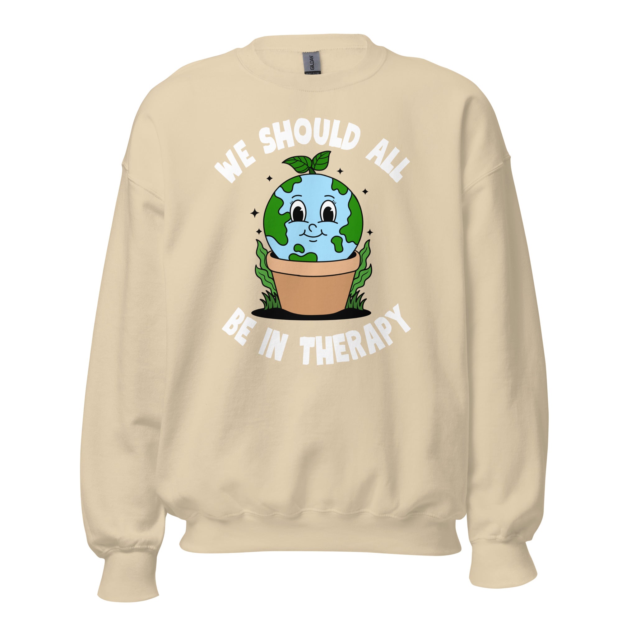 We Should All Be In Therapy Crewneck