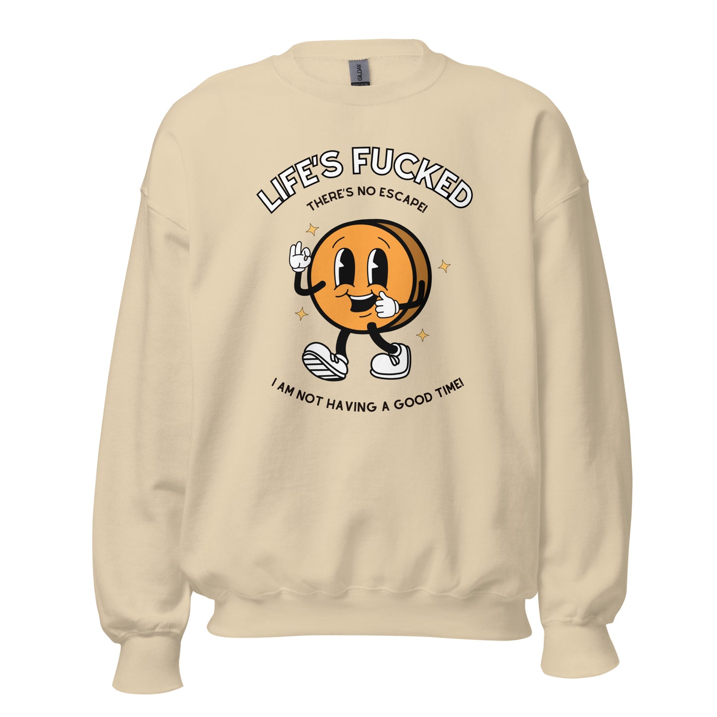 Life's Fucked Crewneck