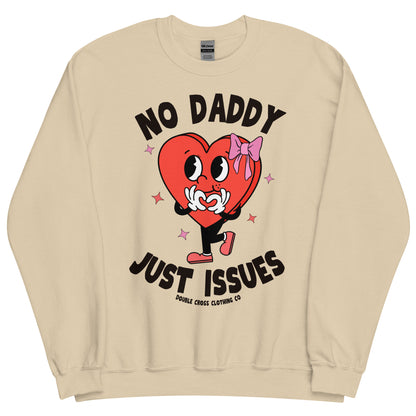 Daddy Issues Crewneck