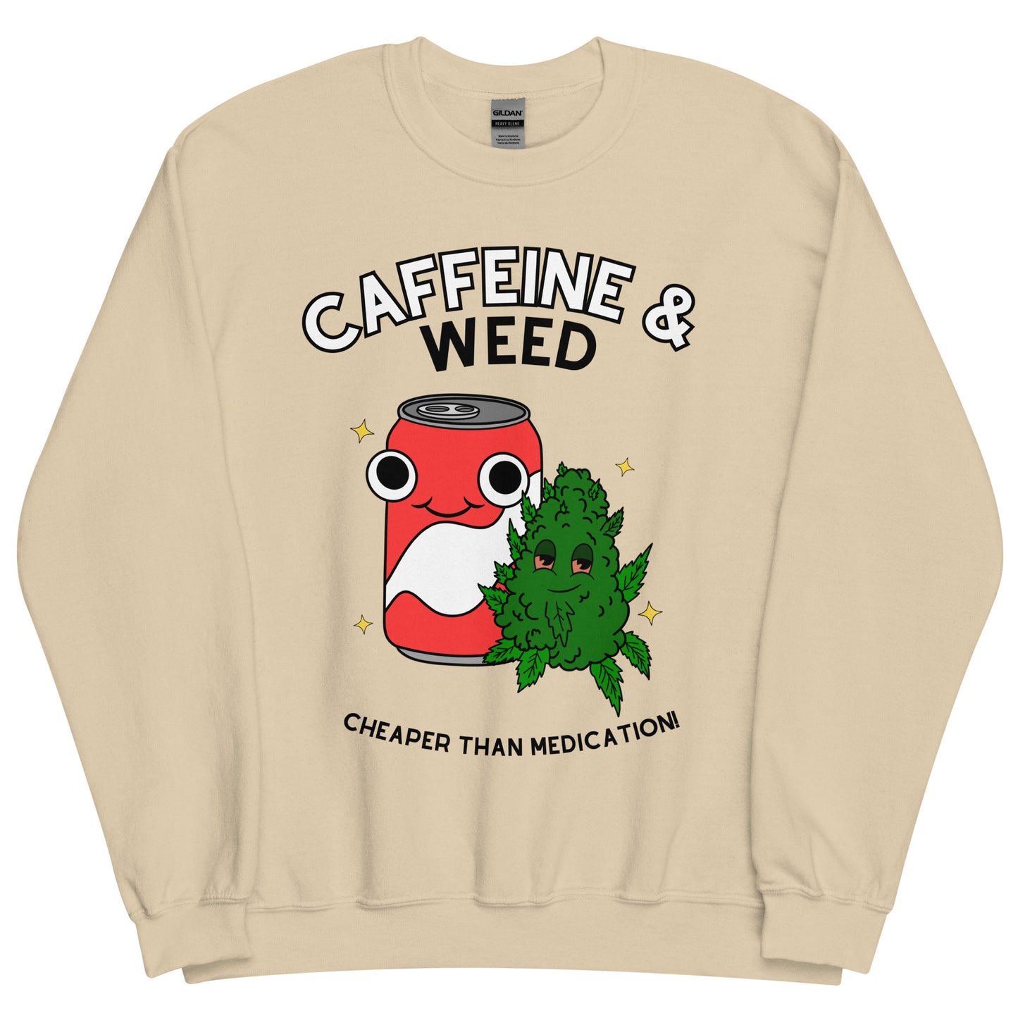 Caffeine and Weed Crewneck