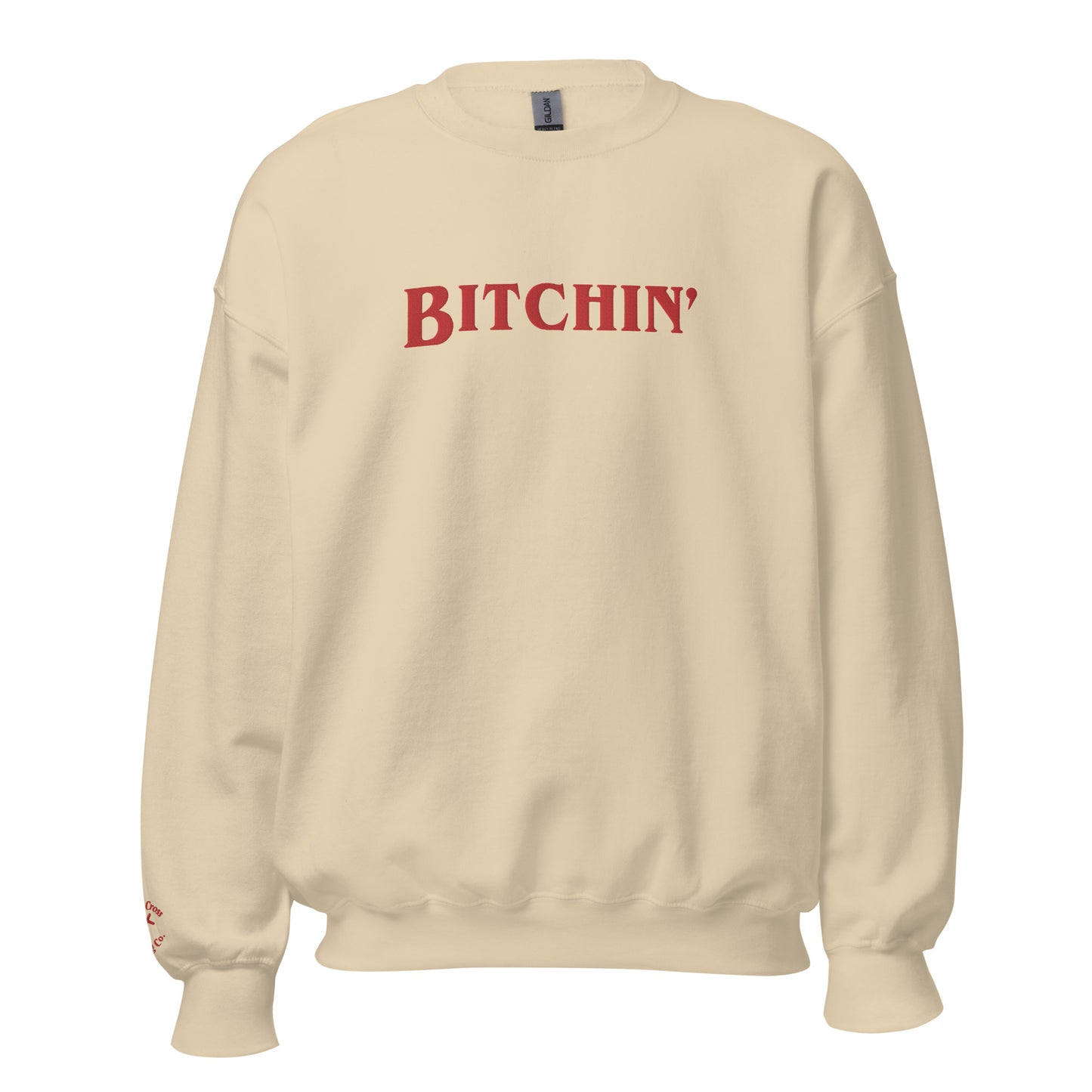 Bitchin' Embroidered Crewneck