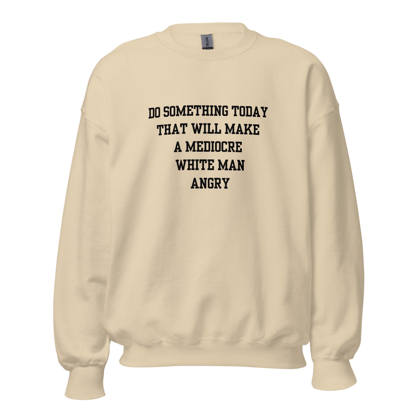 Mediocre White Man Crewneck