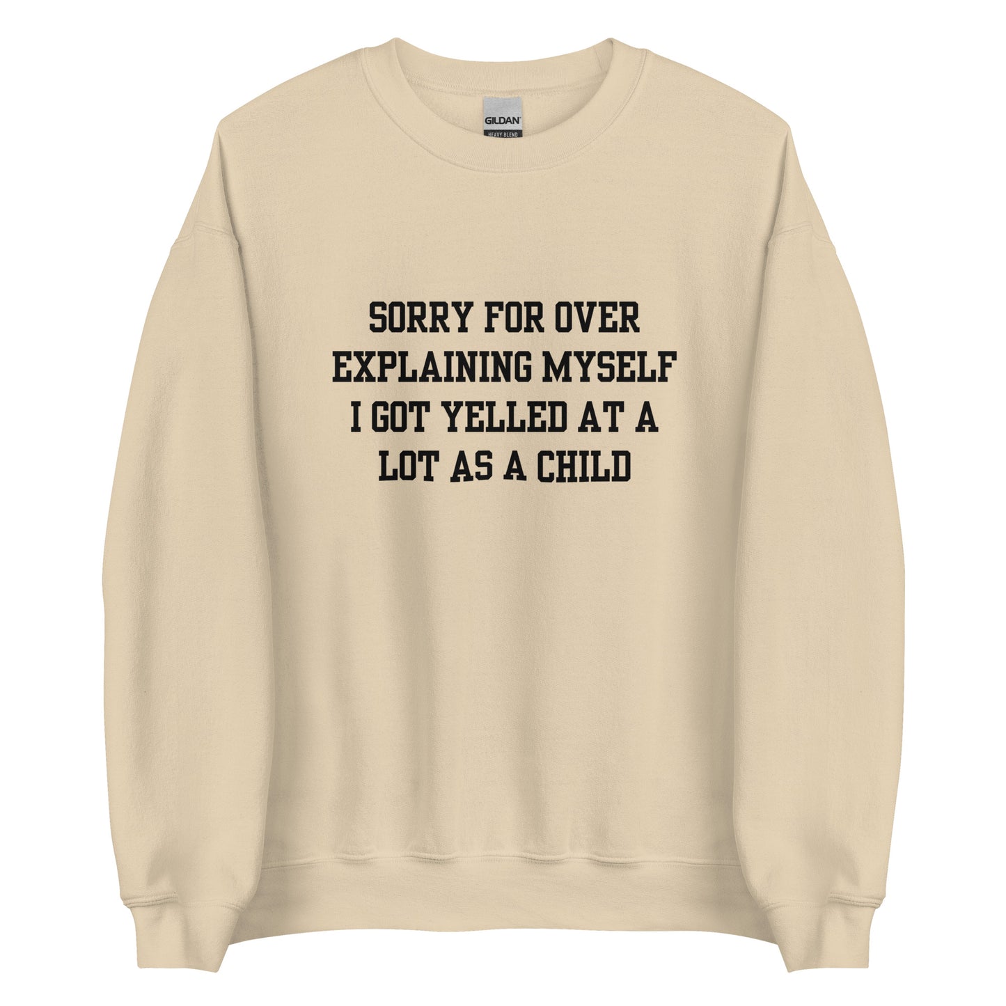 Over Explain Crewneck