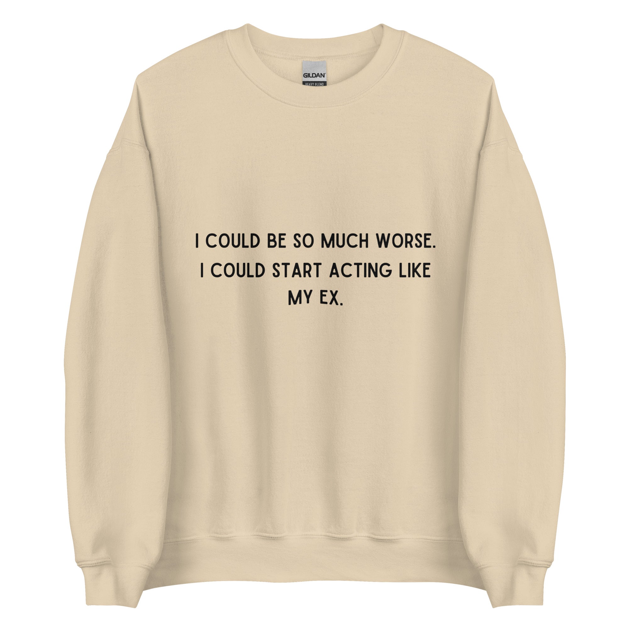 Like My Ex Crewneck