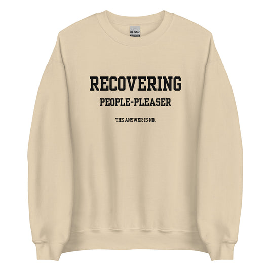 Recovering People Pleaser Crewneck