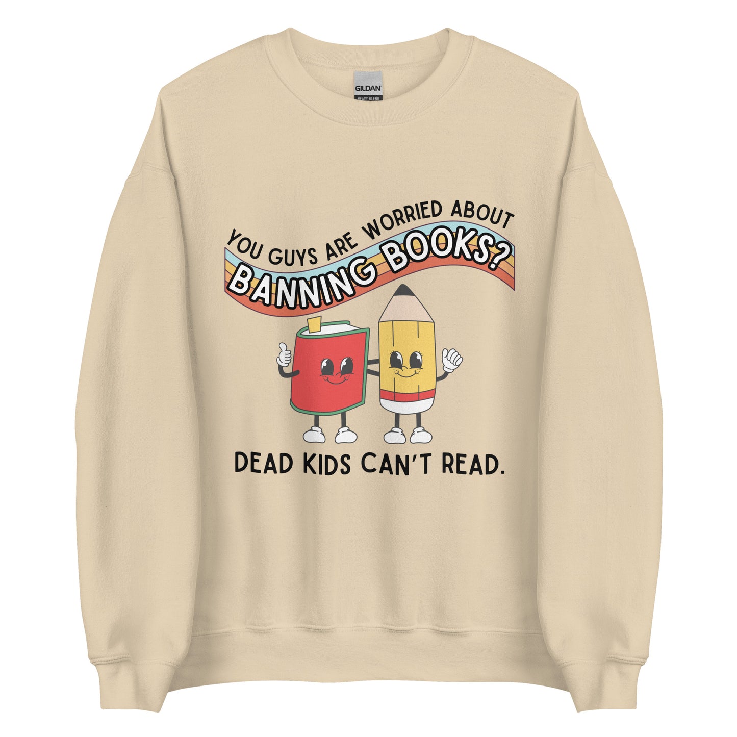 Dead Kids Can't Read Crewneck