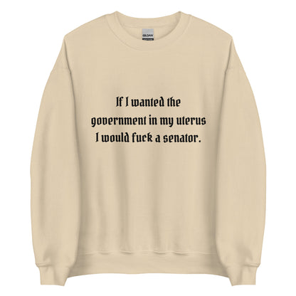 Fuck A Senator Crewneck