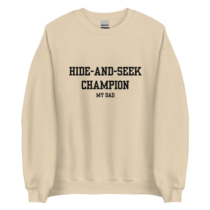 Hide and Seek Champion Dad Crewneck