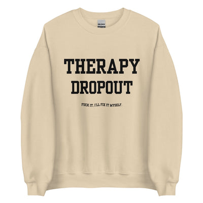 Therapy Dropout Crewneck