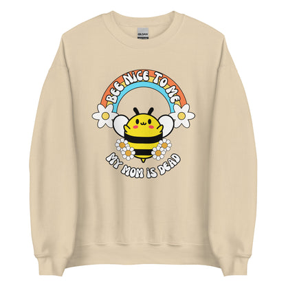 Bee Nice Mom Crewneck