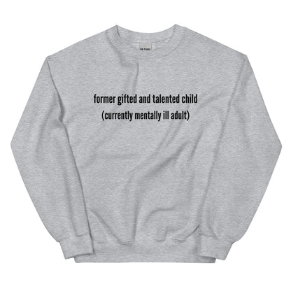 Gifted and Talented Crewneck