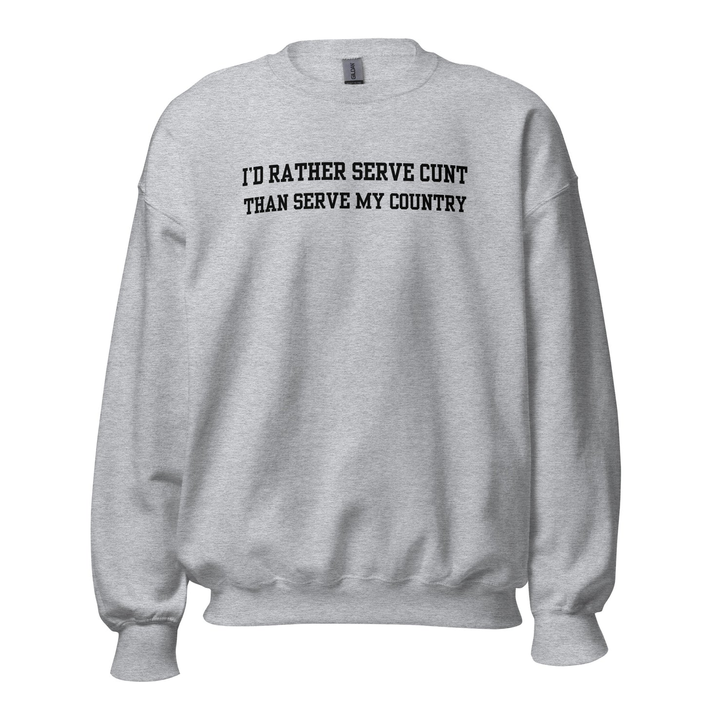 Serve Cunt Crewneck