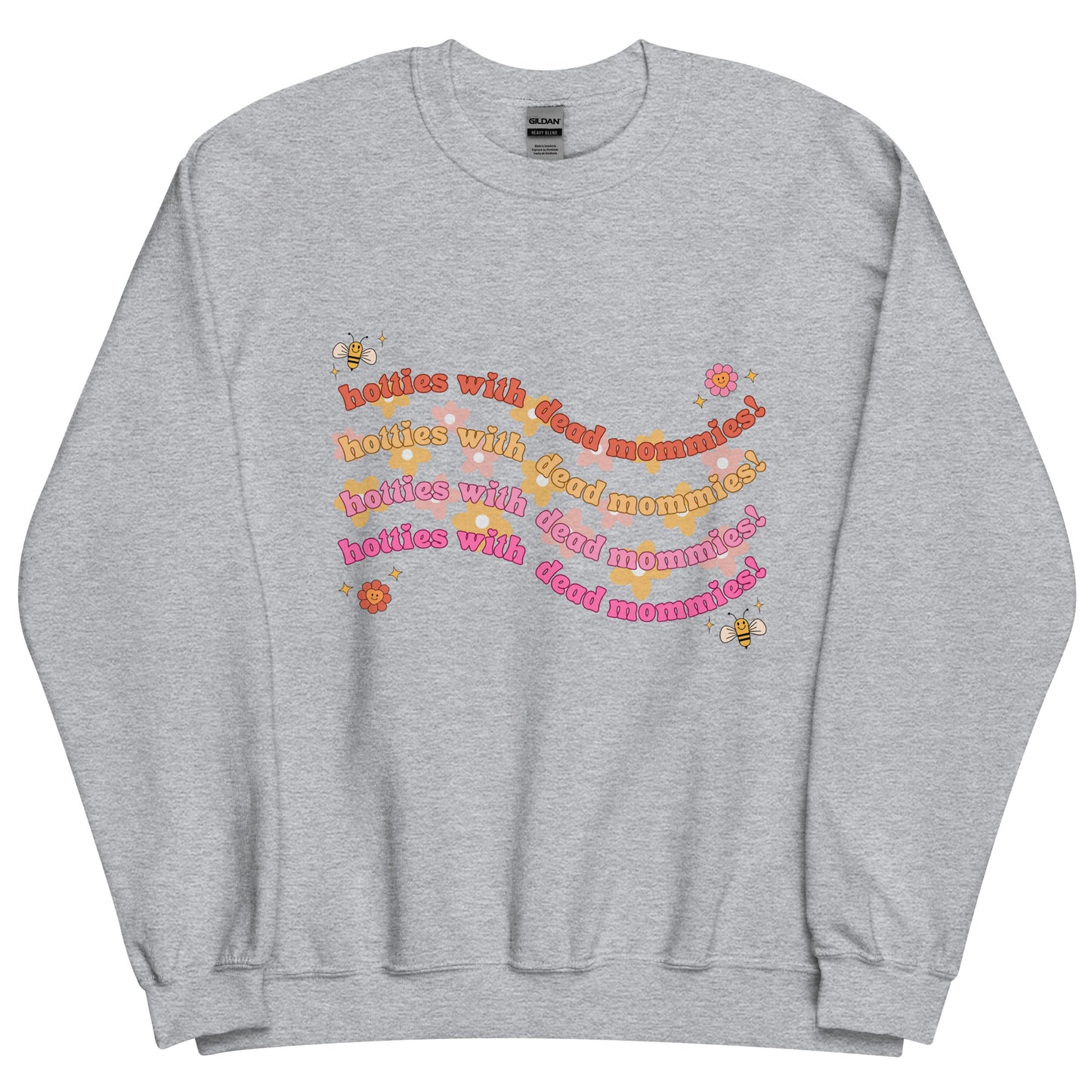 Hotties With Dead Mommies Crewneck