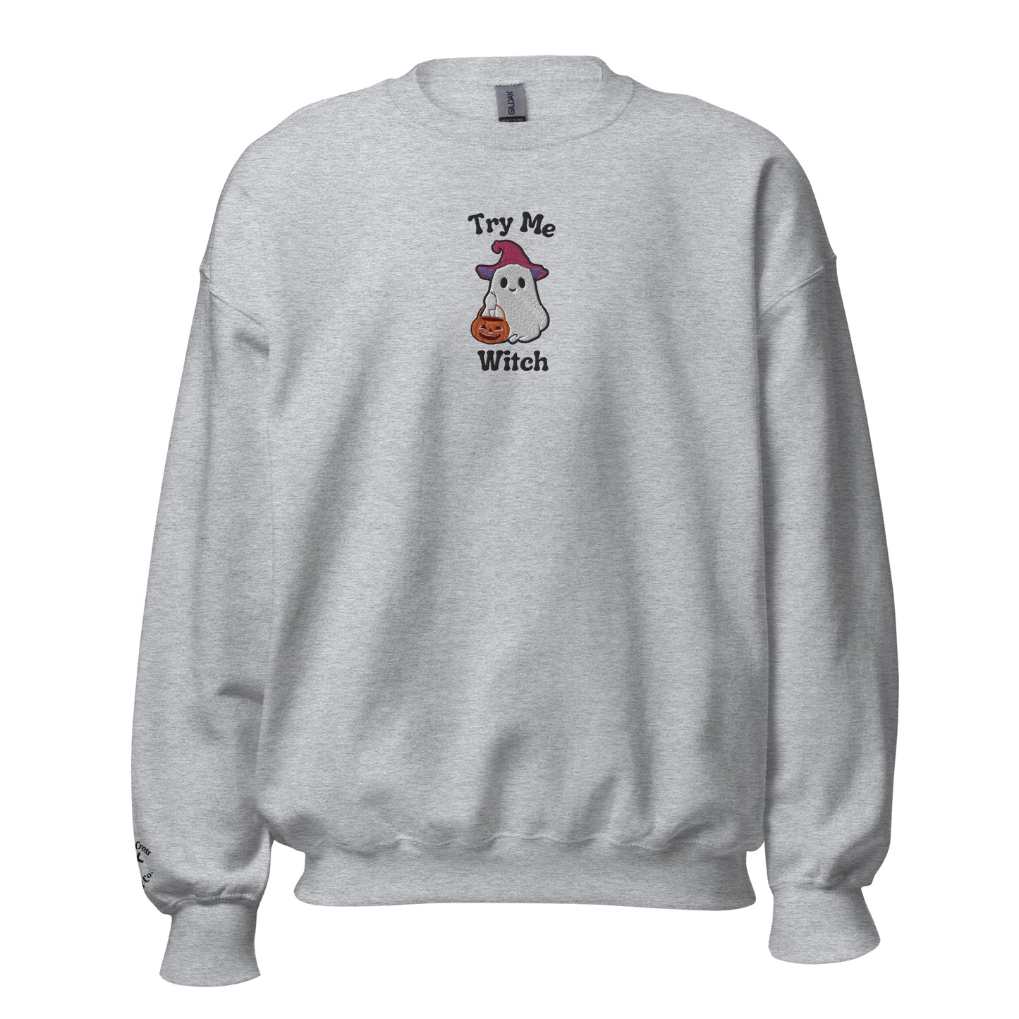 Try Me, Witch Embroidered Crewneck