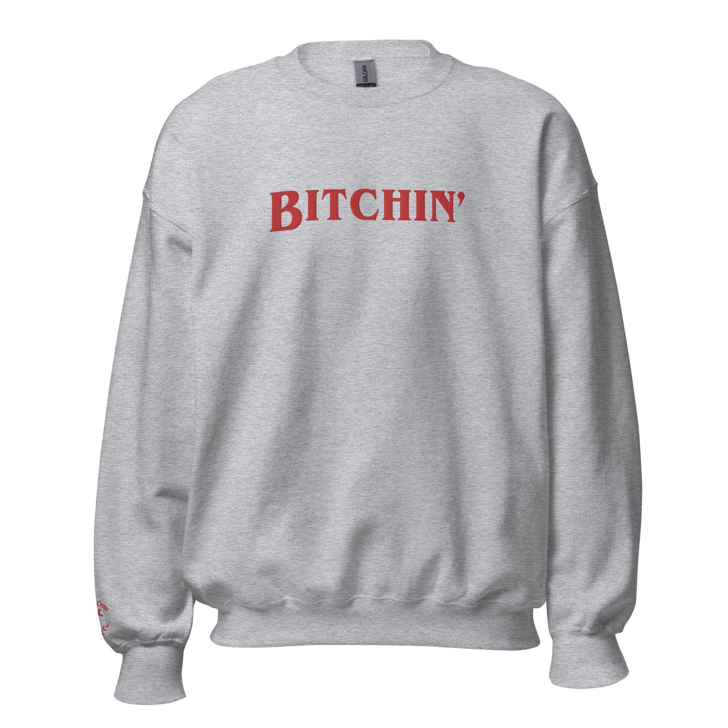 Bitchin' Embroidered Crewneck