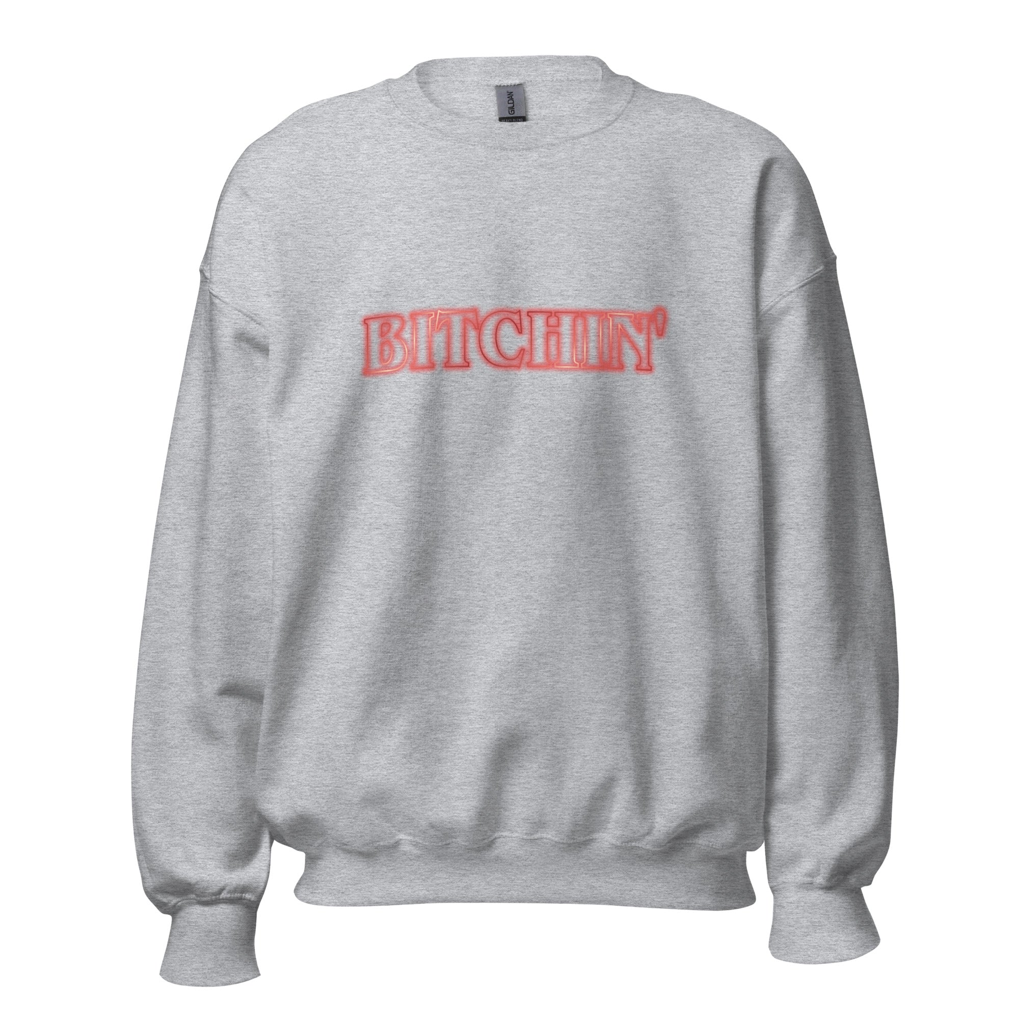 Bitchin' Crewneck