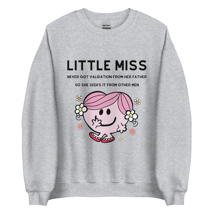 Little Miss Validation Crewneck