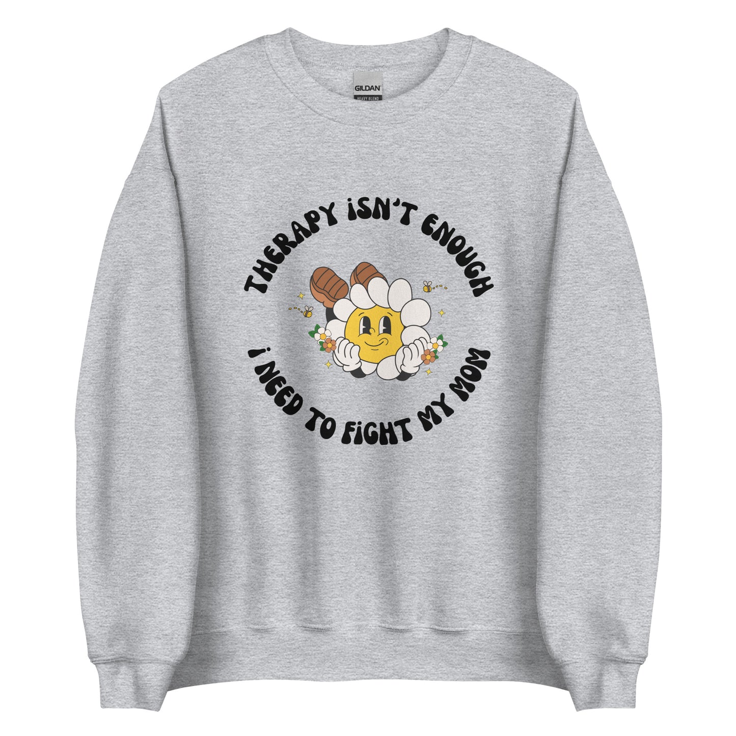 Fight My Mom Crewneck