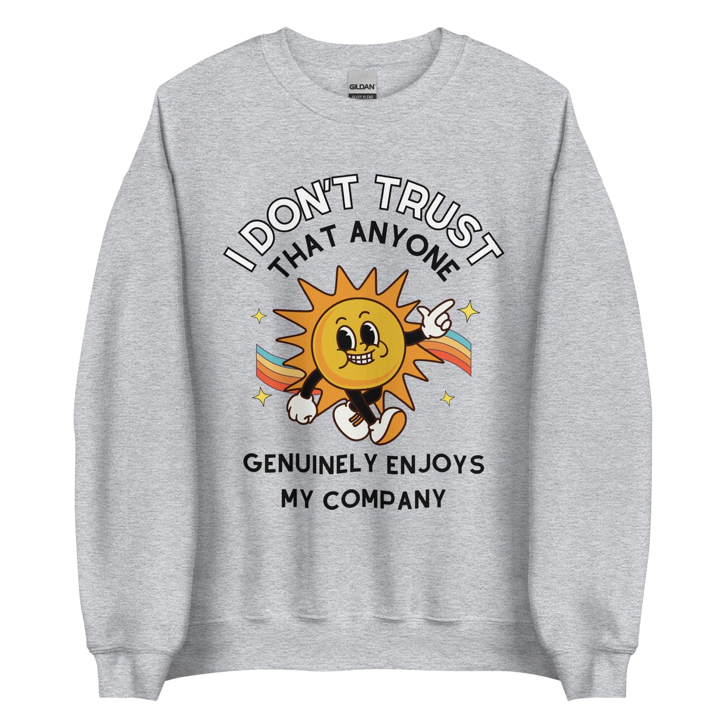 Enjoy My Company Crewneck