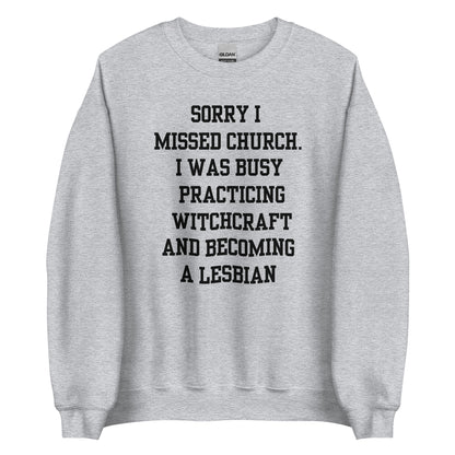 Missed Church Lesbian Crewneck