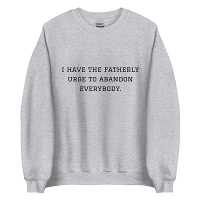 Fatherly Urge Crewneck