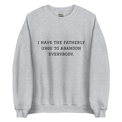 Fatherly Urge Crewneck