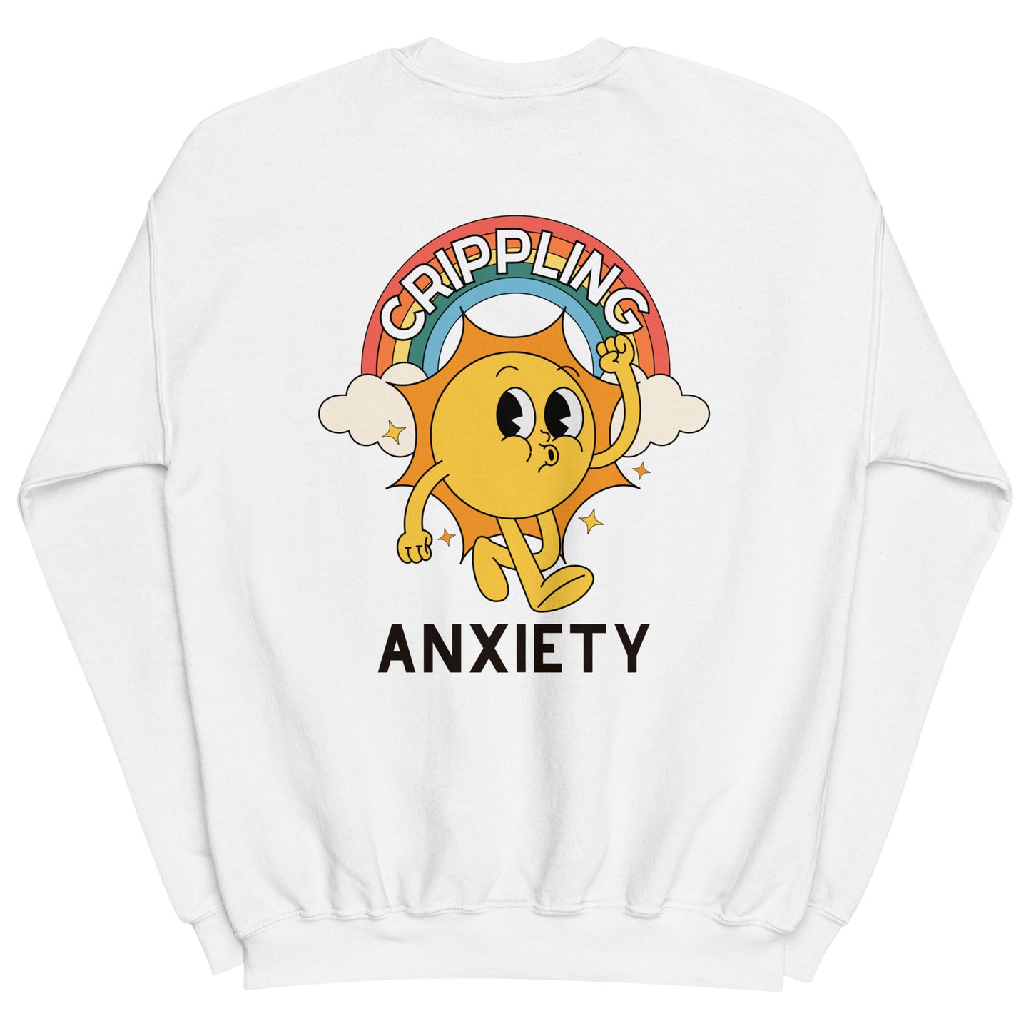 Crippling Anxiety Crewneck