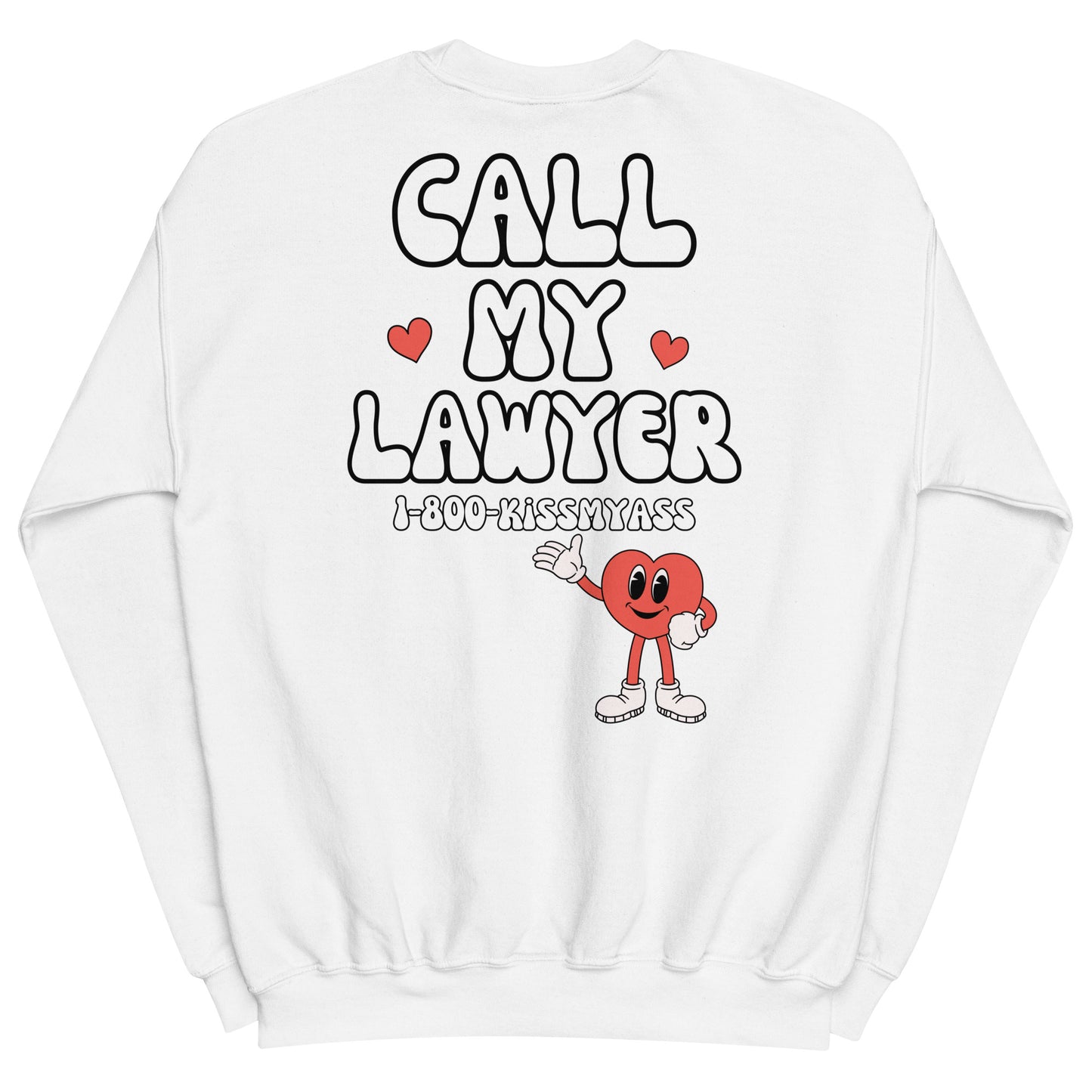 Call My Lawyer Crewneck