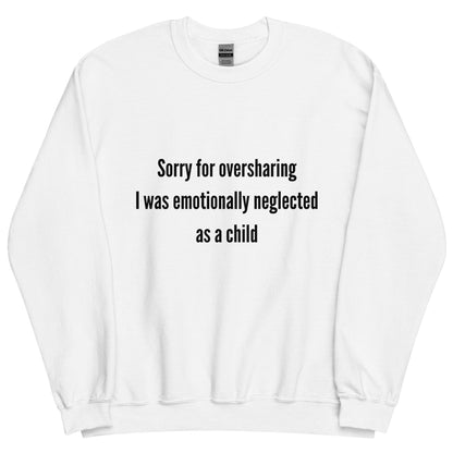 Oversharing Crewneck