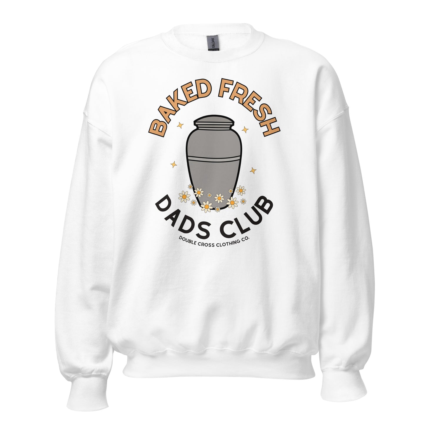 Baked Fresh Dads Club Crewneck