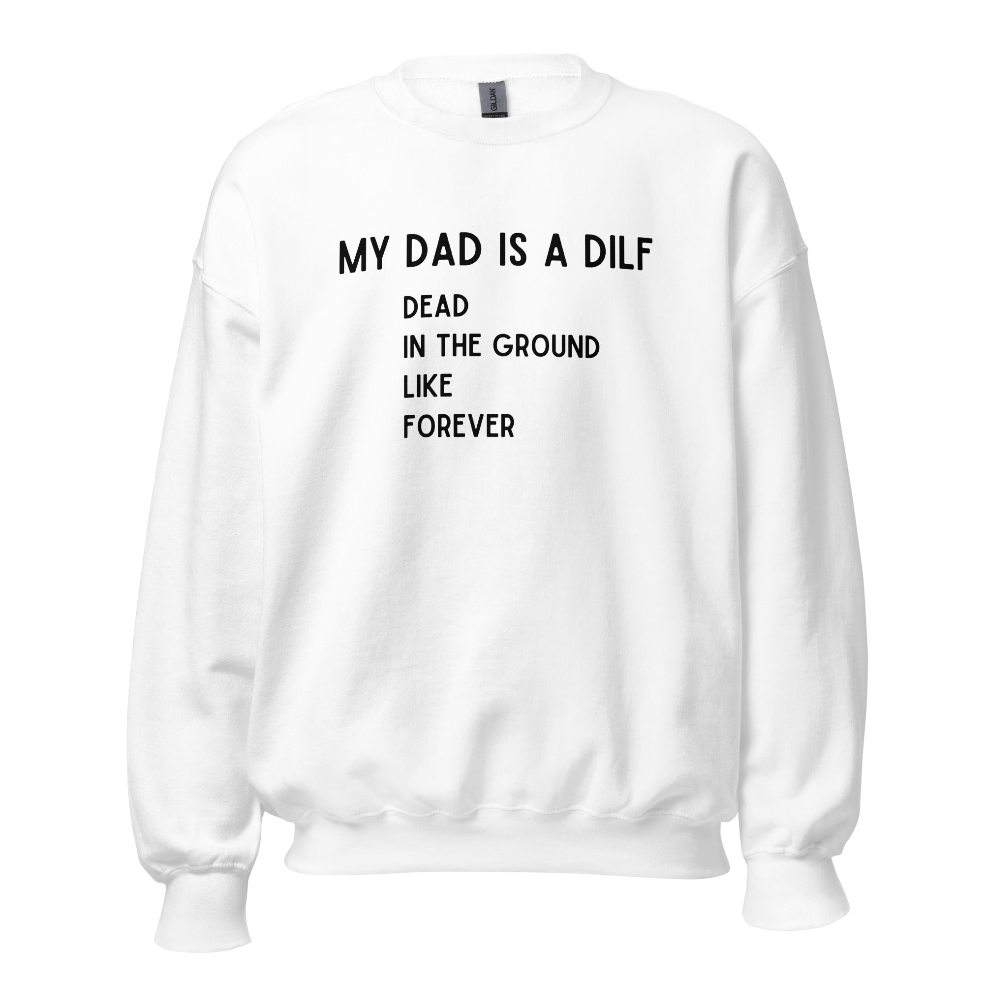 DILF Crewneck