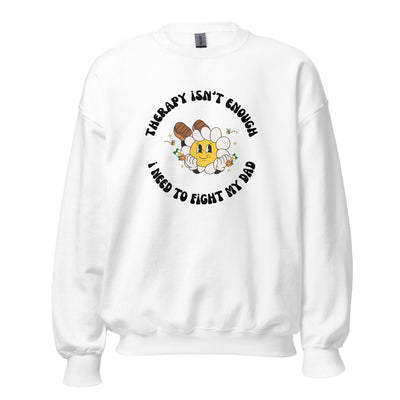 Fight My Dad Crewneck