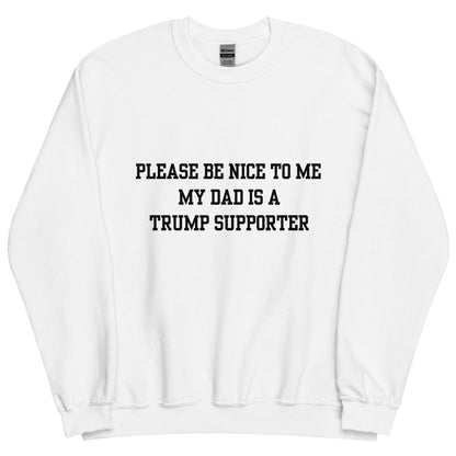 Trump Supporter Dad Crewneck