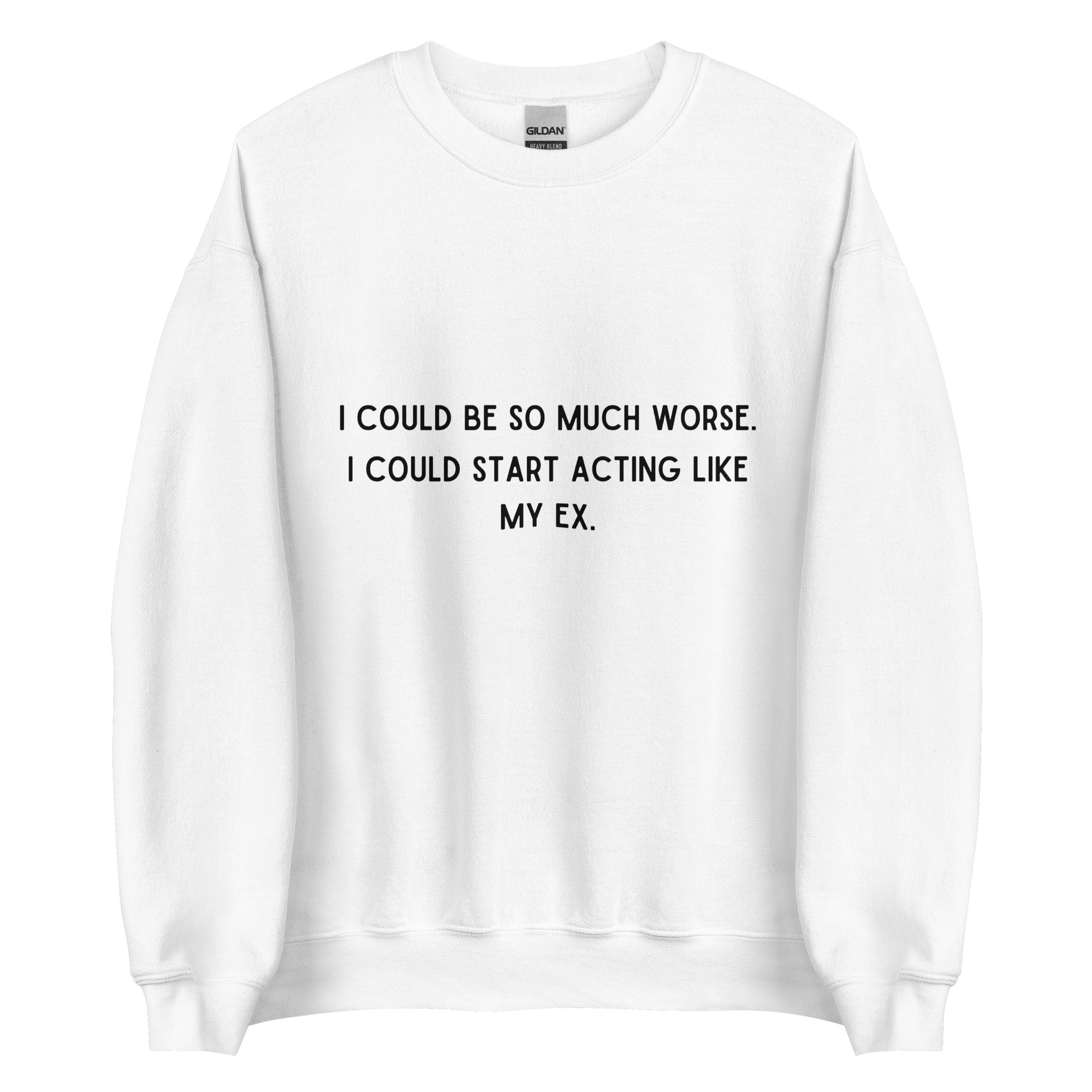 Like My Ex Crewneck