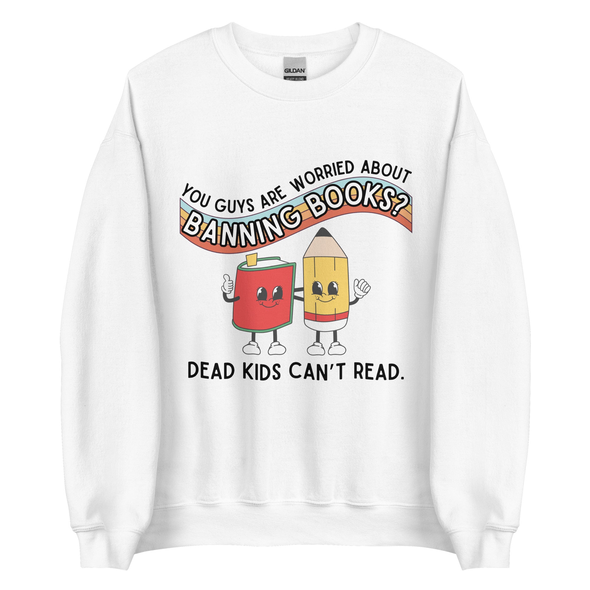 Dead Kids Can't Read Crewneck