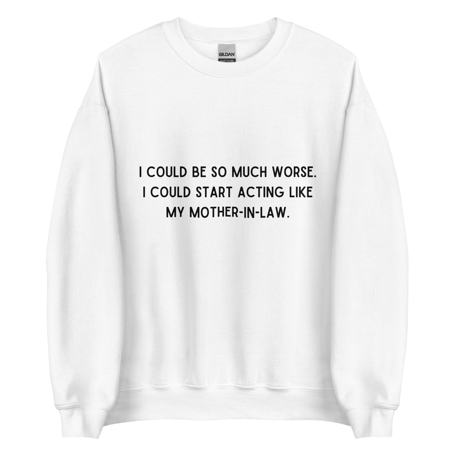 Like My Mother-In-Law Crewneck