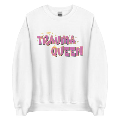 Trauma Queen Crewneck