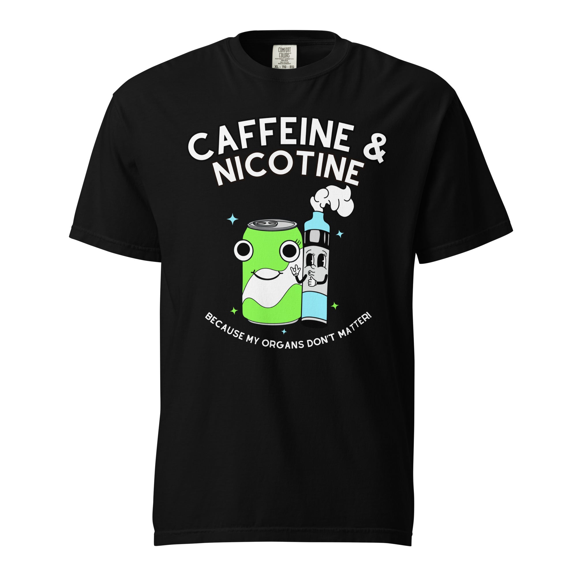 Caffeine & Nicotine T-Shirt