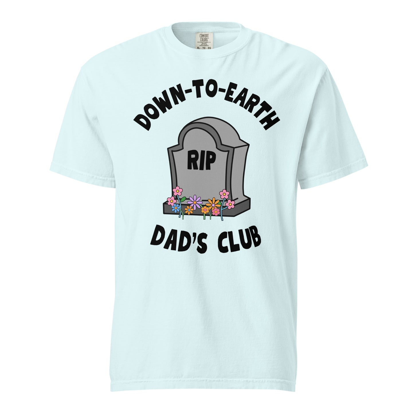 Down to Earth Dads Club T-Shirt